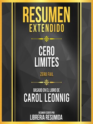 cover image of Resumen Extendido--Cero Limites (Zero Fail)--Basado En El Libro De Carol Leonnig